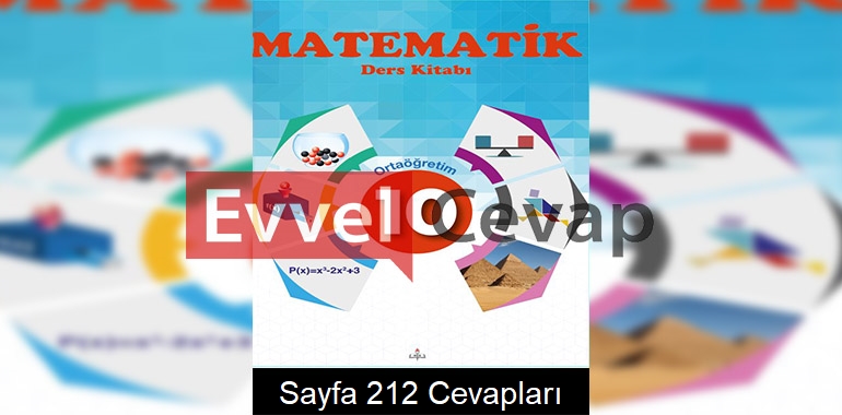 10. Sınıf Matematik Meb Yayınları Ders Kitabı Cevapları Sayfa 212