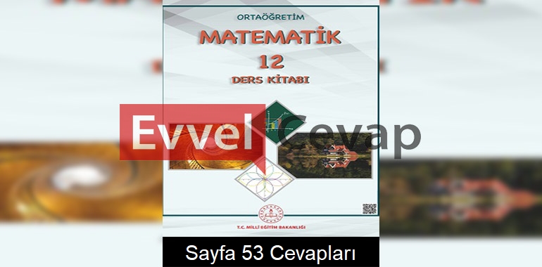 12. Sınıf Matematik Meb Yayınları Ders Kitabı Cevapları Sayfa 53