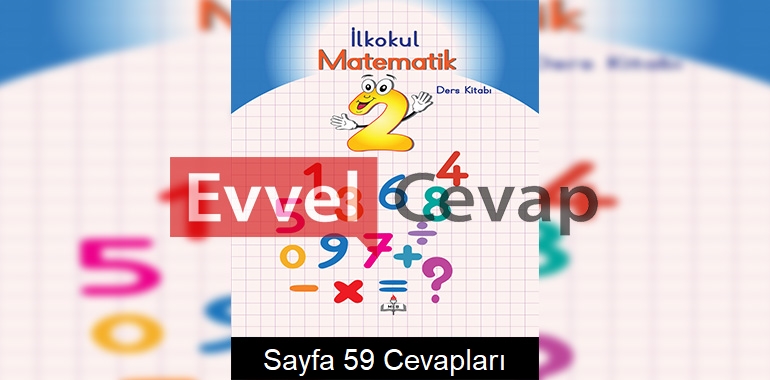2. Sınıf Matematik Meb Yayınları Ders Kitabı Cevapları Sayfa 59 
