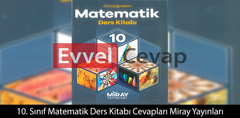 10. Sınıf Matematik Ders Kitabı Cevapları Miray Yayınları