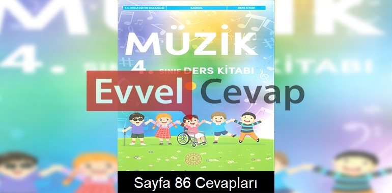 4. Sınıf Müzik Ders Kitabı Cevapları Meb Yayınları Sayfa 86 