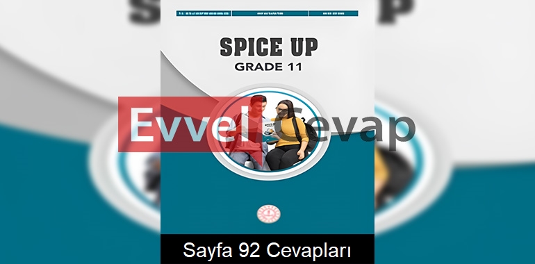 11. Sınıf İngilizce Spice Up Ders Kitabı Cevapları Sayfa 92 