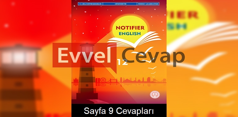 12. Sınıf İngilizce Notifier Çalışma Kitabı Cevapları Sayfa 9