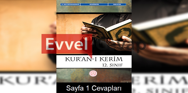 12. Sınıf Kur’an-ı Kerim Ders Kitabı Cevapları Meb Yayınları Sayfa 1 