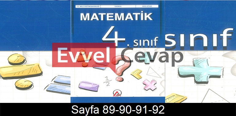 4. Sınıf Ada Yayınları Matematik Ders Kitabı Cevapları Sayfa 89-90-91-92 