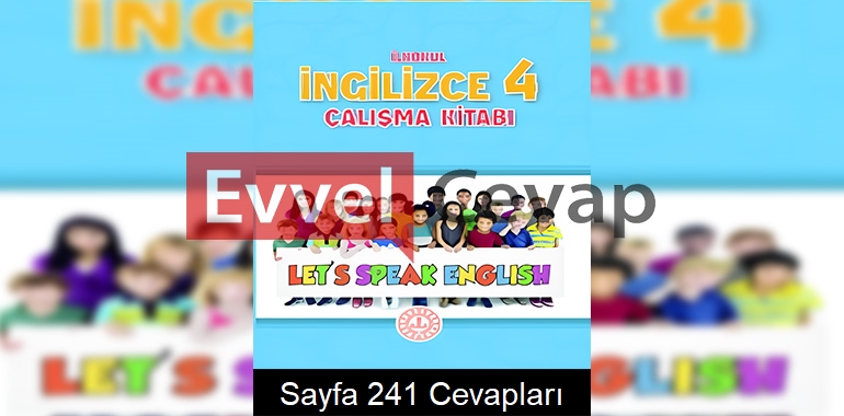 4. Sınıf İngilizce Çalışma Kitabı Cevapları Meb Yayınları Sayfa 241 