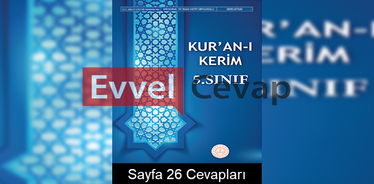 5. Sınıf Kur’an-ı Kerim Ders Kitabı Cevapları Meb Yayınları Sayfa 26 