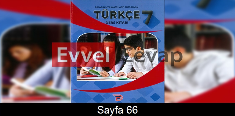 7. Sınıf Dörtel Yayınları Türkçe Ders Kitabı Cevapları Sayfa 66 