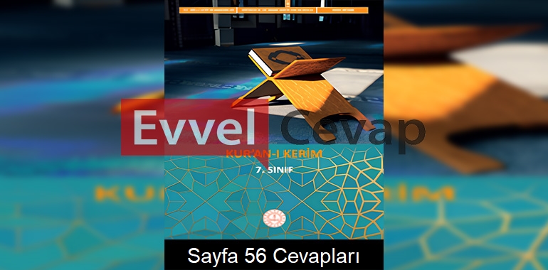 7. Sınıf Kur’an-ı Kerim Ders Kitabı Cevapları Meb Yayınları Sayfa 56 