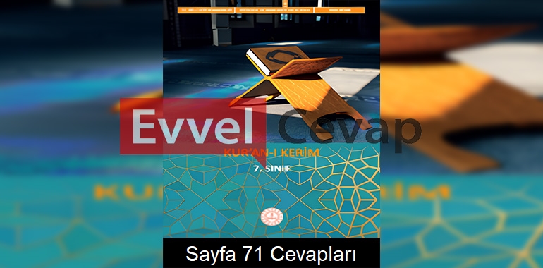 7. Sınıf Kur’an-ı Kerim Ders Kitabı Cevapları Meb Yayınları Sayfa 71 