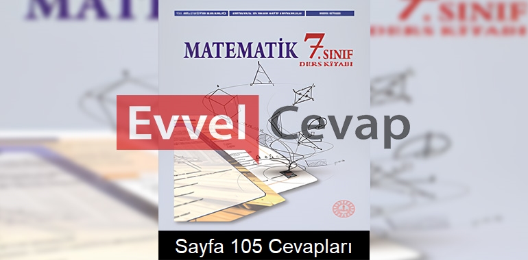 7. Sınıf Matematik Ders Kitabı Cevapları Meb Yayınları Sayfa 105 