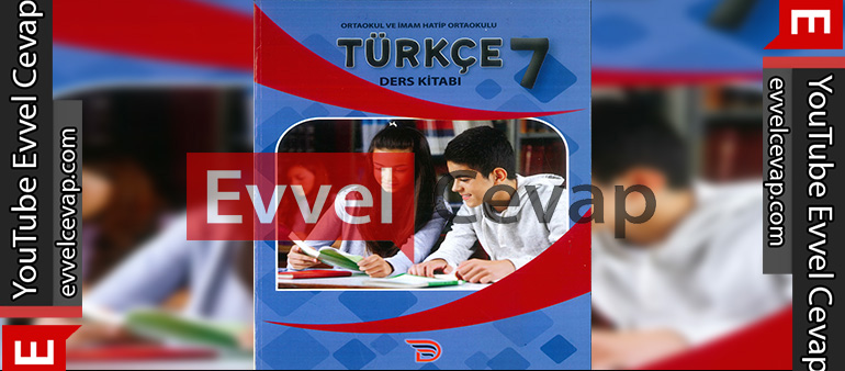 7. Sınıf Türkçe Ders Kitabı Cevapları Dörtel Yayınları