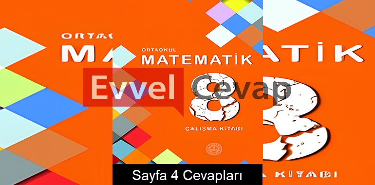 8. Sınıf Matematik Çalışma Kitabı Cevapları Meb Yayınları Sayfa 4 