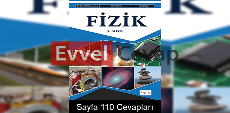 9. Sınıf Fizik Ders Kitabı Cevapları Hecce Yayınları Sayfa 110 