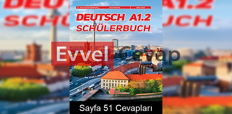 Almanca A1.2 Ders Kitabı Cevapları Ata Yayınları Sayfa 51 