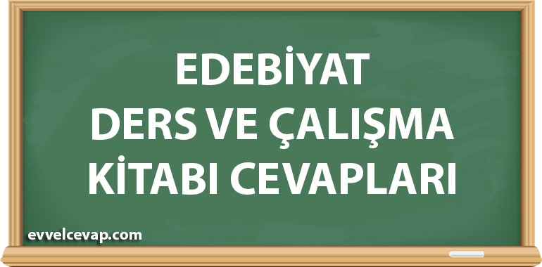 Türk Dili ve Edebiyatı Ders ve Çalışma Kitabı Cevapları