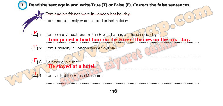 Read the text again and write True (T) or False (F). Correct the false ...
