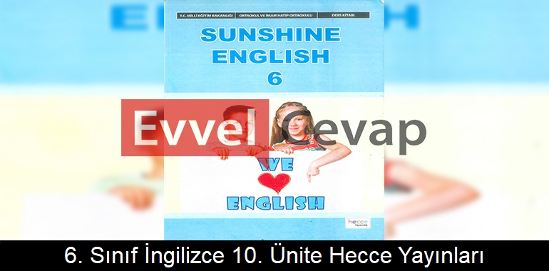 6. Sınıf İngilizce Ders Kitabı 10. Ünite Cevapları Hecce Yayınları