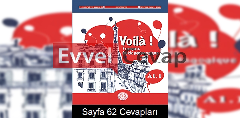 Fransızca A1.1 Çalışma Kitabı Cevapları Meb Yayınları Sayfa 62