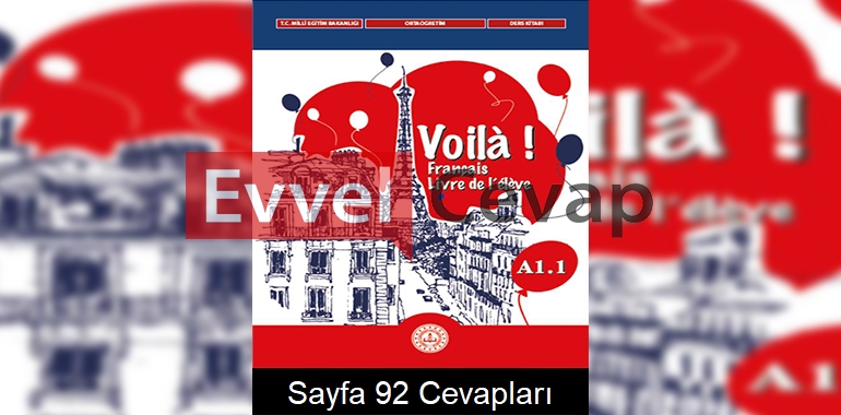 Fransızca A1.1 Ders Kitabı Cevapları Meb Yayınları Sayfa 92 