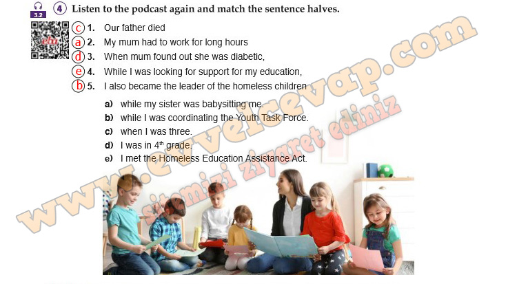 Listen to the podcast again and match the sentence halves.