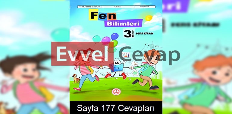 3. Sınıf Fen Bilimleri Ders Kitabı Cevapları Meb Sayfa 177 