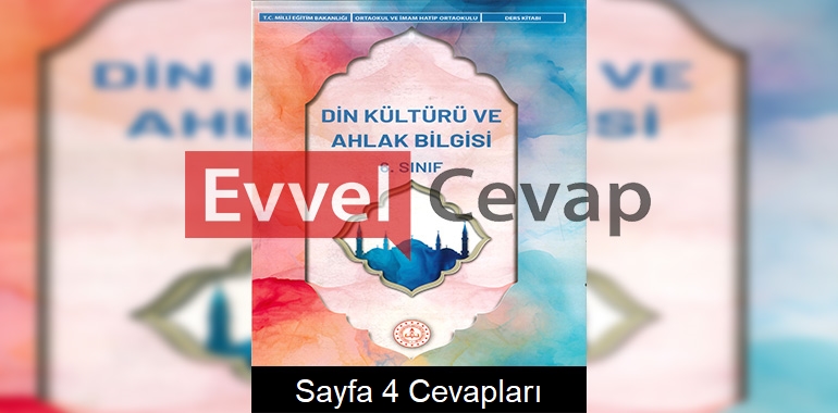 6. Sınıf Din Kültürü Ders Kitabı Cevapları Meb Sayfa 4 