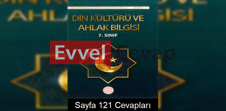 7. Sınıf Din Kültürü Ders Kitabı Cevapları Meb Yayınları Sayfa 121 