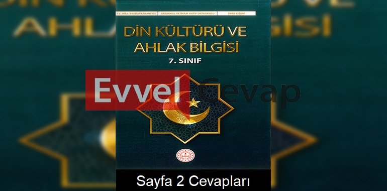 7. Sınıf Din Kültürü Ders Kitabı Cevapları Meb Yayınları Sayfa 2 