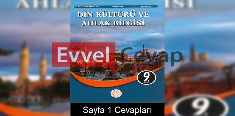 9. Sınıf Din Kültürü Ders Kitabı Cevapları Meb Sayfa 1 
