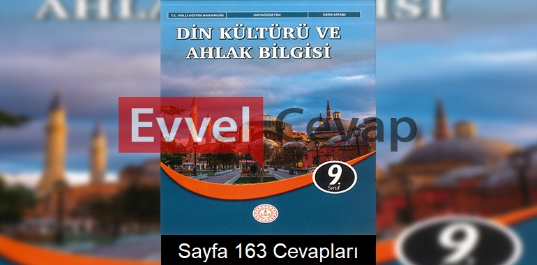 9. Sınıf Din Kültürü Ders Kitabı Cevapları Meb Sayfa 163 