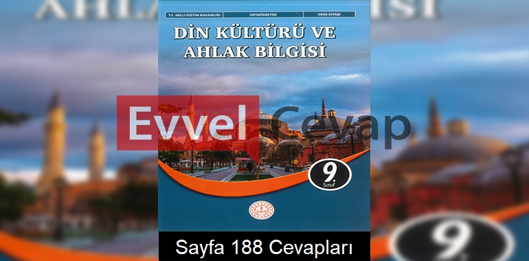 9. Sınıf Din Kültürü Ders Kitabı Cevapları Meb Sayfa 188 