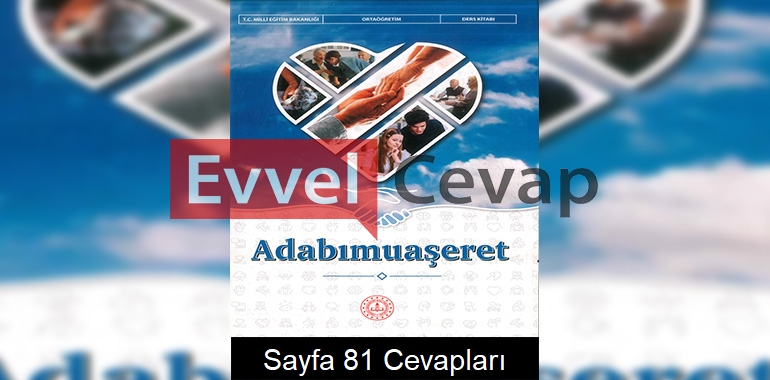 Adabımuaşeret Ders Kitabı Cevapları Meb Yayınları Sayfa 81