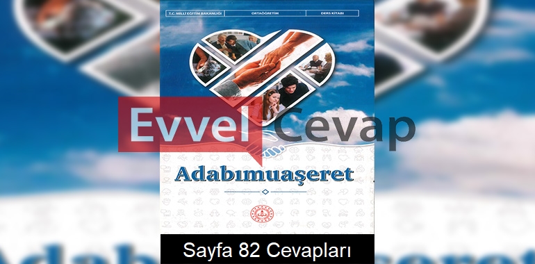 Adabımuaşeret Ders Kitabı Cevapları Meb Yayınları Sayfa 82