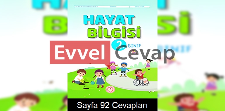 2. Sınıf Hayat Bilgisi Ders Kitabı Cevapları Meb Sayfa 92 