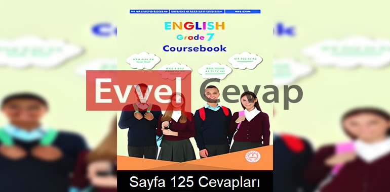 7. Sınıf İngilizce Ders Kitabı Cevapları Meb Sayfa 125 