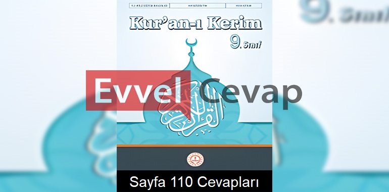 9. Sınıf Kur’an-ı Kerim Ders Kitabı Cevapları Meb Sayfa 110 