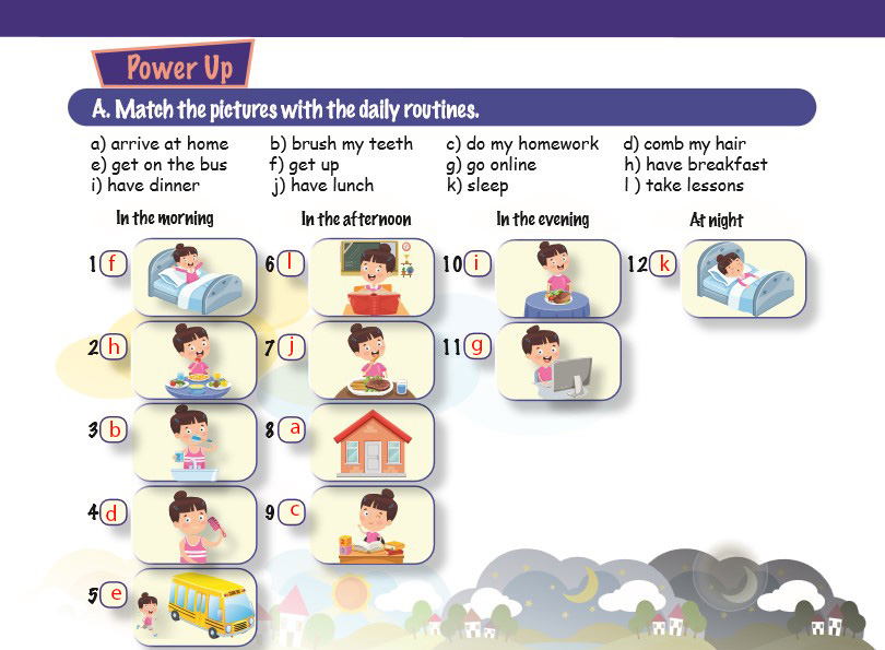 Match the pictures with the daily routines.
