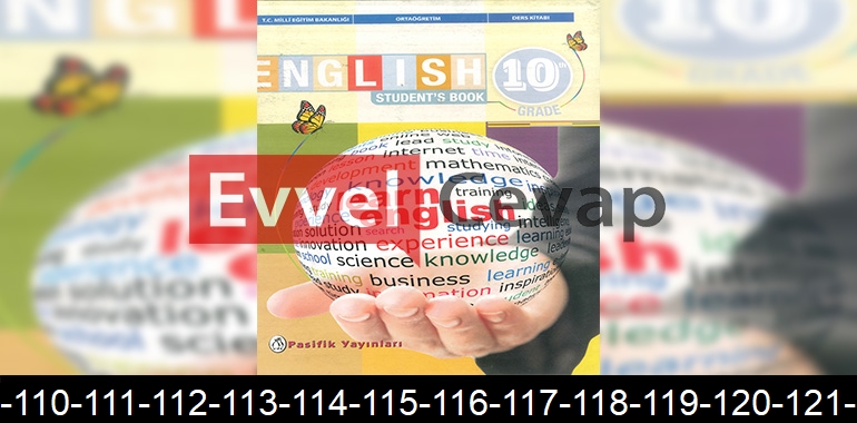 10. Sınıf Pasifik Yayınları İngilizce Ders Kitabı Cevapları Sayfa 109-110-111-112-113-114-115-116-117-118-119-120-121-122 