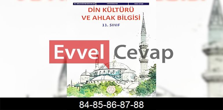 11. Sınıf Din Kültürü Kitabı Cevapları Sayfa 84-85-86-87-88