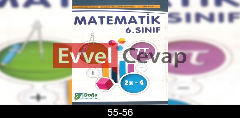 6. Sınıf Matematik Ders Kitabı Cevapları Doğa Yayıncılık Sayfa 55-56 