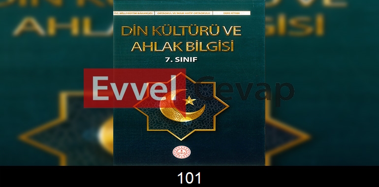 7. Sınıf Din Kültürü Kitabı Cevapları Sayfa 101 