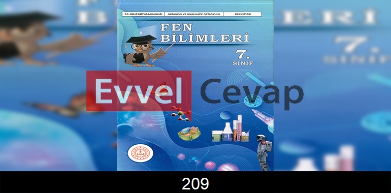 7. Sınıf Fen Bilimleri Ders Kitabı Cevapları Sayfa 209