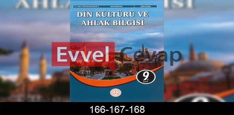 9. Sınıf Din Kültürü Kitabı Cevapları Sayfa 166-167-168