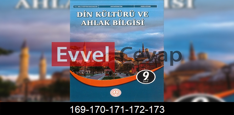9. Sınıf Din Kültürü Kitabı Cevapları Sayfa 169-170-171-172-173