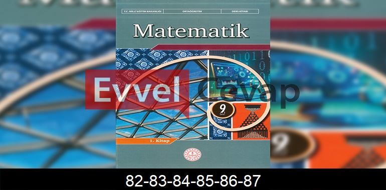 9. Sınıf Matematik Ders Kitabı Cevapları Sayfa 82-83-84-85-86-87 