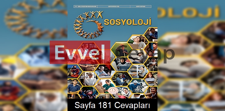Sosyoloji Ders Kitabı Cevapları Sayfa 181