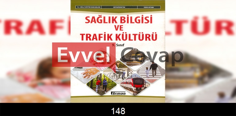 9-sinif-saglik-bilgisi-ve-trafik-kulturu-ders-kitabi-cevaplari-ferman-yayincilik-sayfa-148