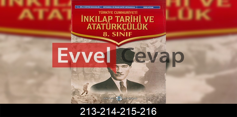 8. Sınıf İnkılap Tarihi Cevapları Sek Yayınları Sayfa 213-214-215-216