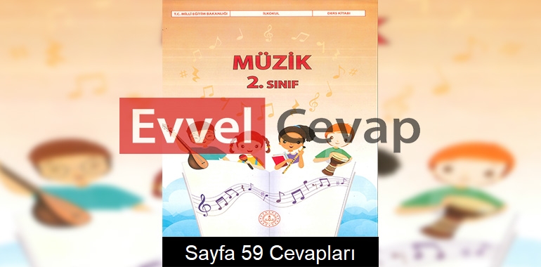 2. Sınıf Müzik Ders Kitabı Cevapları Sayfa 59 